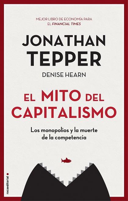 EL MITO DEL CAPITALISMO | 9788417968021 | JONATHAN TEPPER