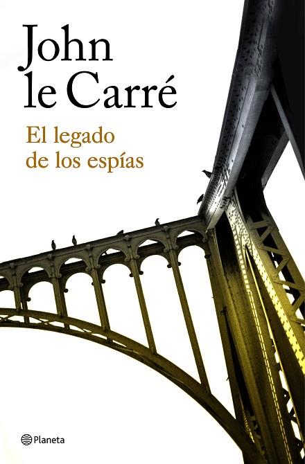 EL LEGADO DE LOS ESPIAS | 9788408180647 | JOHN LE CARRE