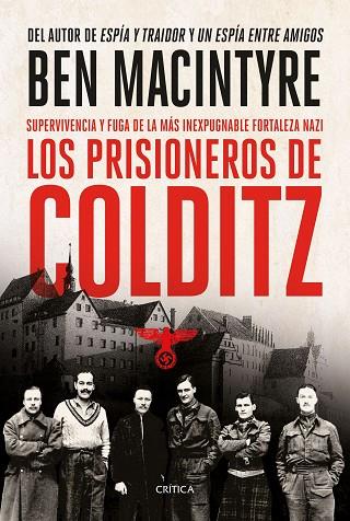 Los prisioneros de Colditz | 9788491994909 | Ben Macintyre