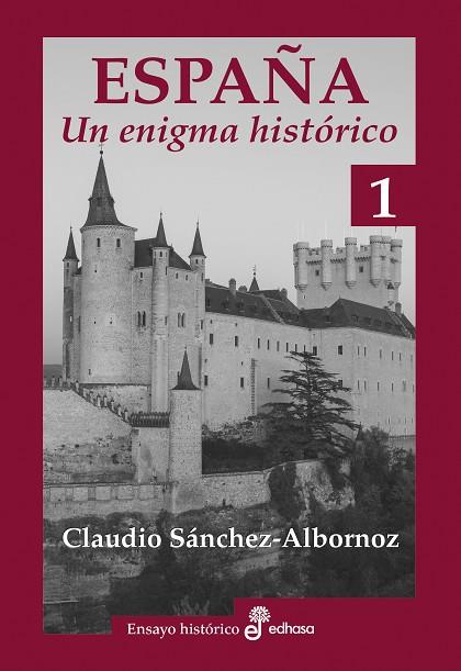 ESPAÑA. UN ENIGMA HISTÓRICO | 9788435025645 | CLAUDIO SÁNCHEZ ALBORNOZ