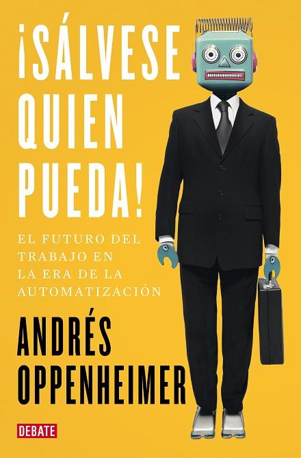 ¡SALVESE QUIEN PUEDA! | 9788499929187 | ANDRES OPPENHEIMER
