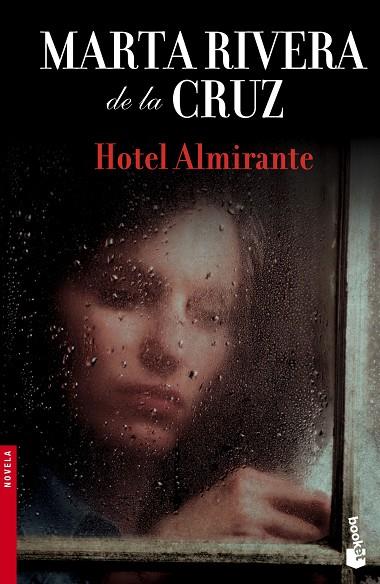 HOTEL ALMIRANTE | 9788408145127 | RIVERA DE LA CRUZ, MARTA