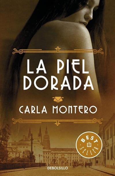 LA PIEL DORADA | 9788466332903 | CARLA MONTERO