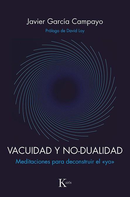 Vacuidad y no-dualidad | 9788499887593 | Javier García Campayo