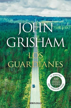 LOS GUARDIANES | 9788466355971 | JOHN GRISHAM