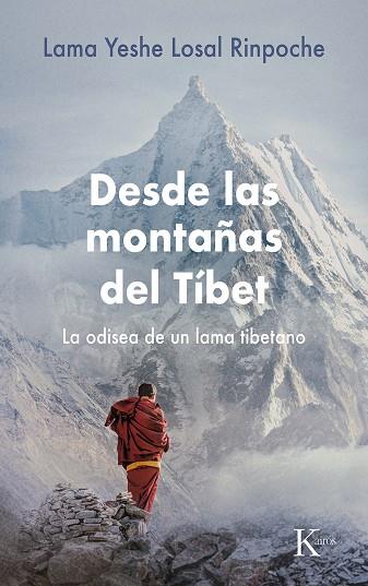 Desde las montañas del Tibet | 9788411211314 | Lama Yeshe Losal Rinpoché