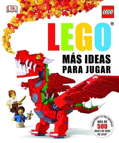LEGO MAS IDEAS PARA JUGAR | 9780241006870 | DANIEL LIPKOWITZ