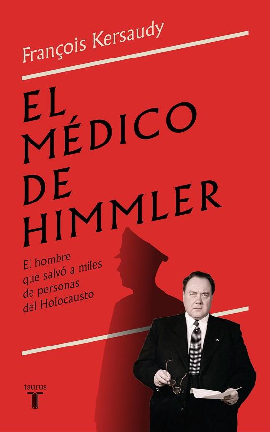 EL MEDICO DE HIMMLER | 9788430624843 | FRANÇOIS KERSAUDY