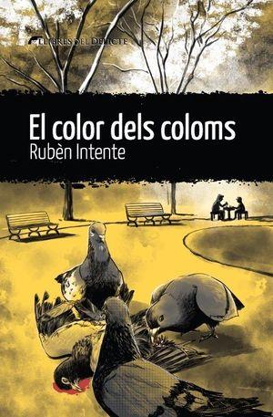 EL COLOR DELS COLOMS | 9788412439274 | RUBEN INTENTE