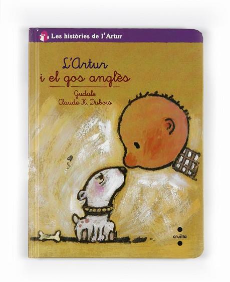 ARTUR I EL GOS ANGLES, L' | 9788466124171 | GUDULE & DUBOIS, CLAUDE K.