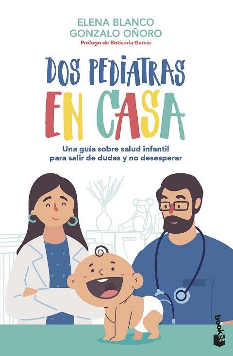 Dos pediatras en casa | 9788408267348 | Elena Blanco & Gonzalo Oñoro