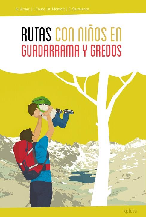 Rutas con niños en Guadarrama y Gredos | 9788415797449 | ARRAIZ & MONFORT