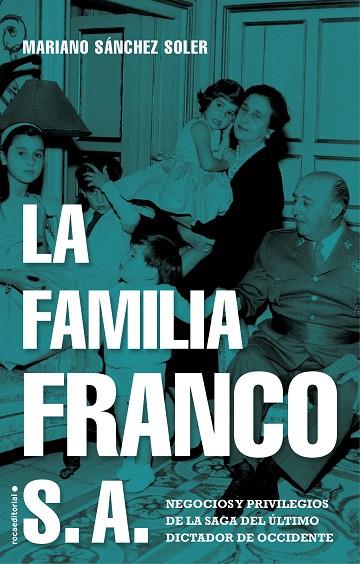 LA FAMILIA FRANCO S.A. | 9788417805692 | MARIANO SANCHEZ SOLER