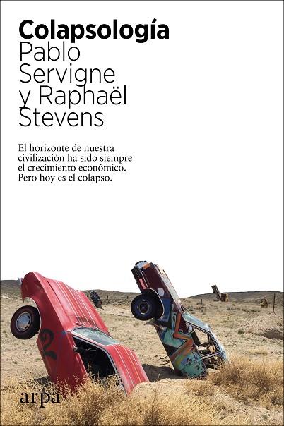 Colapsología | 9788417623562 | Pablo Servigne & Raphael Stevens