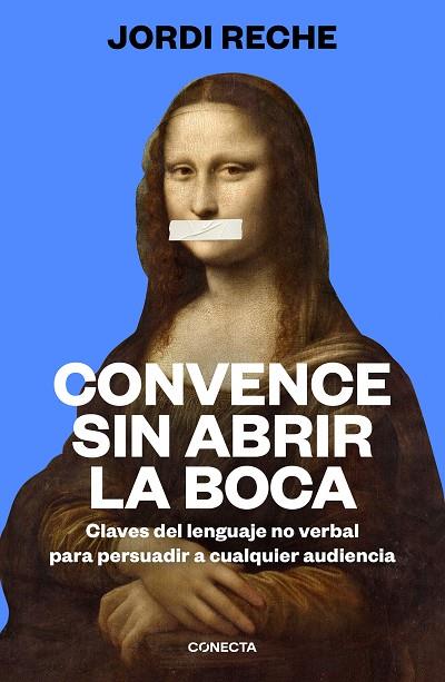 CONVENCE SIN ABRIR LA BOCA | 9788417992903 | JORDI RECHE