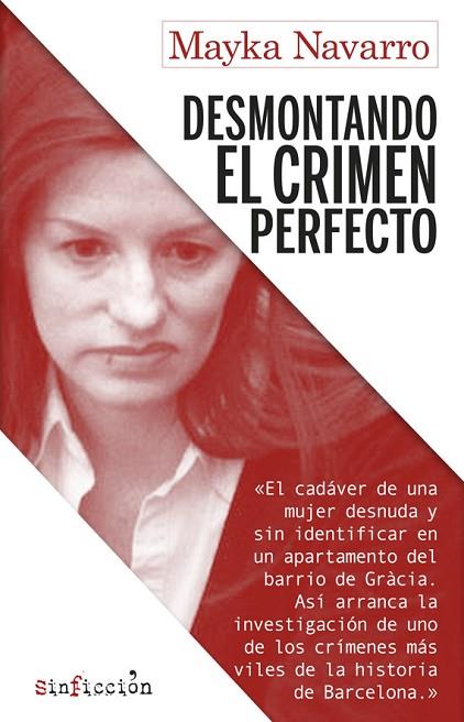 DESMONTANDO EL CRIMEN PERFECTO | 9788417847173 | MAYKA NAVARRO
