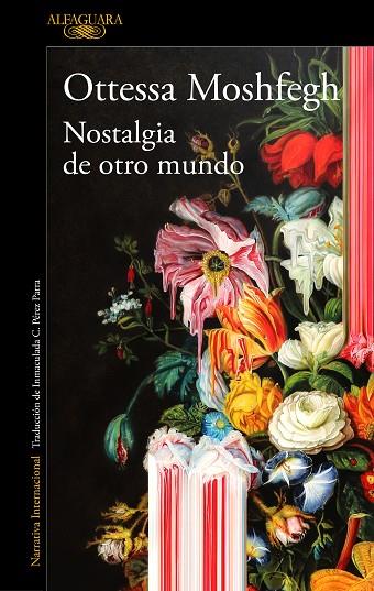 NOSTALGIA DE OTRO MUNDO | 9788420439334 | OTTESSA MOSHFEGH