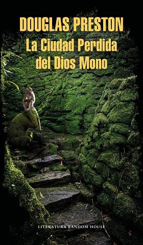 LA CIUDAD PERDIDA DEL DIOS MONO | 9788439734918 | DOUGLAS PRESTON