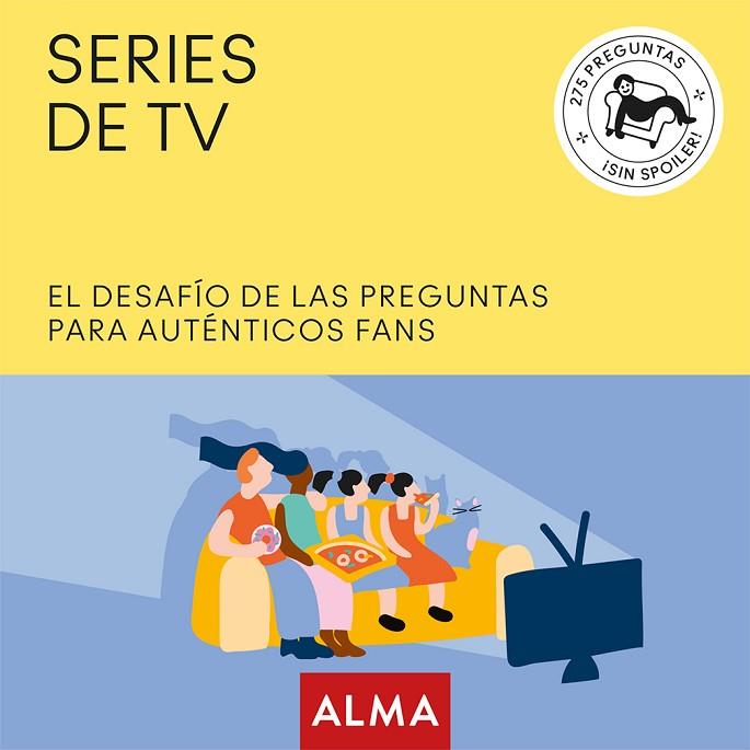 SERIES DE TV EL DESAFIO DE LAS PREGUNTAS PARA AUTENTICOS FANS | 9788417430672