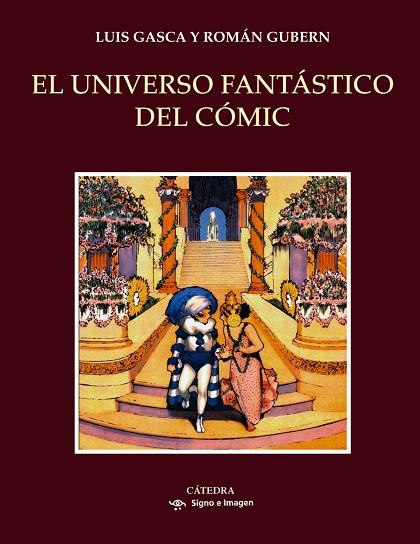 El universo fantástico del cómic | 9788437634395 | GASCA, Luis ; GUBERN, Román