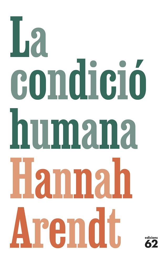 La condició humana | 9788429781366 | Hannah Arendt