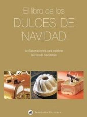 EL LIBRO DE LOS DULCES DE NAVIDAD | 9788472121348 | VV.AA