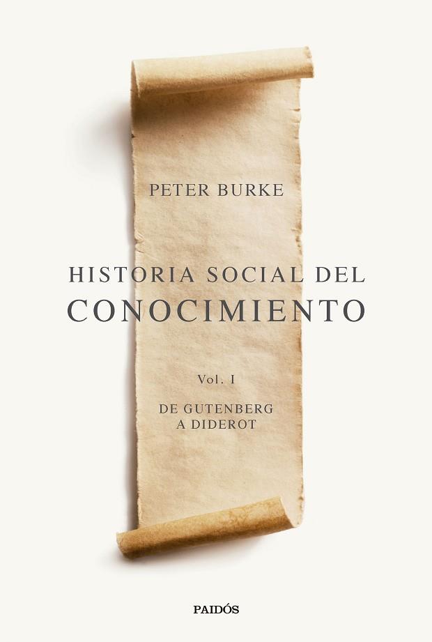 Historia social del conocimiento I | 9788449341984 | Peter Burke