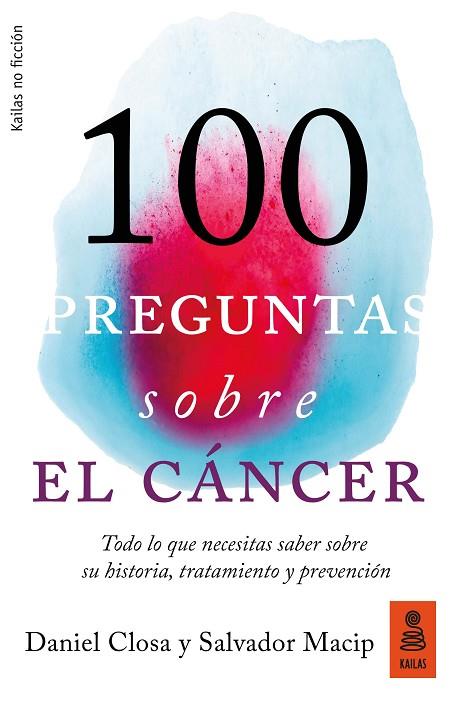 100 PREGUNTAS SOBRE EL CANCER | 9788417248093 | SALVADOR MACIP & DANIEL CLOSA