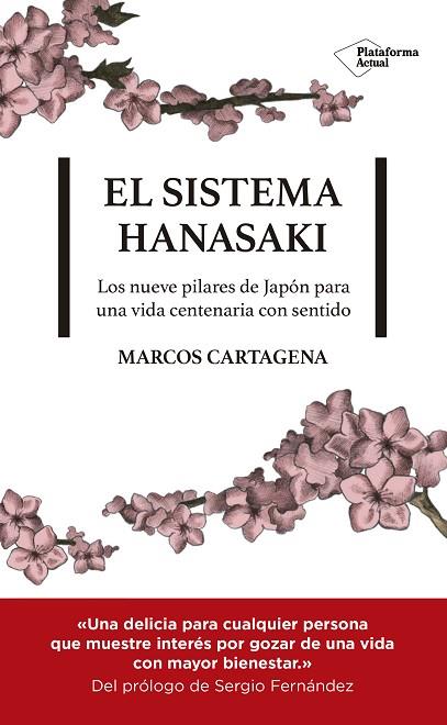 EL SISTEMA HANASAKI | 9788417622107 | MARCOS CARTAGENA
