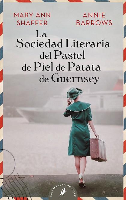 LA SOCIEDAD LITERARIA Y DEL PASTEL DE PIEL DE PATATA GUERNSEY | 9788498389807 | MARY ANN SHAFFER & ANNE BARROWS