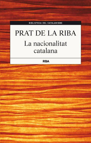 NACIONALITAT CATALANA, LA | 9788482646220 | PRAT DE LA RIBA