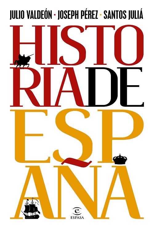Historia de España | 9788467063370 | Julio Valdeón, Joseph Pérez, Santos Juliá