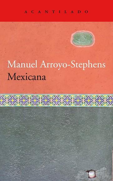 Mexicana | 9788418370205 | Manuel Arroyo-Stephens