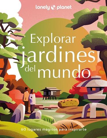 Explorar Jardines del mundo | 9788408280200 | VV.AA.