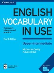 ENGLISH VOCABULARY IN USE UPPER-INTERMEDIATE BOOK WITH ANSWERS AND ENHANCED EBOOK | 9781316631744 | MICHAEL MCCARTHY & FELICITY O'DELL