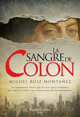 LA SANGRE DE COLÓN | 9788491394808 | MIGUEL RUIZ MONTAÑEZ