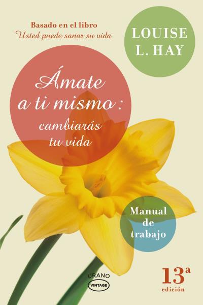 AMATE A TI MISMO | 9788479538248 | LOUISE HAY