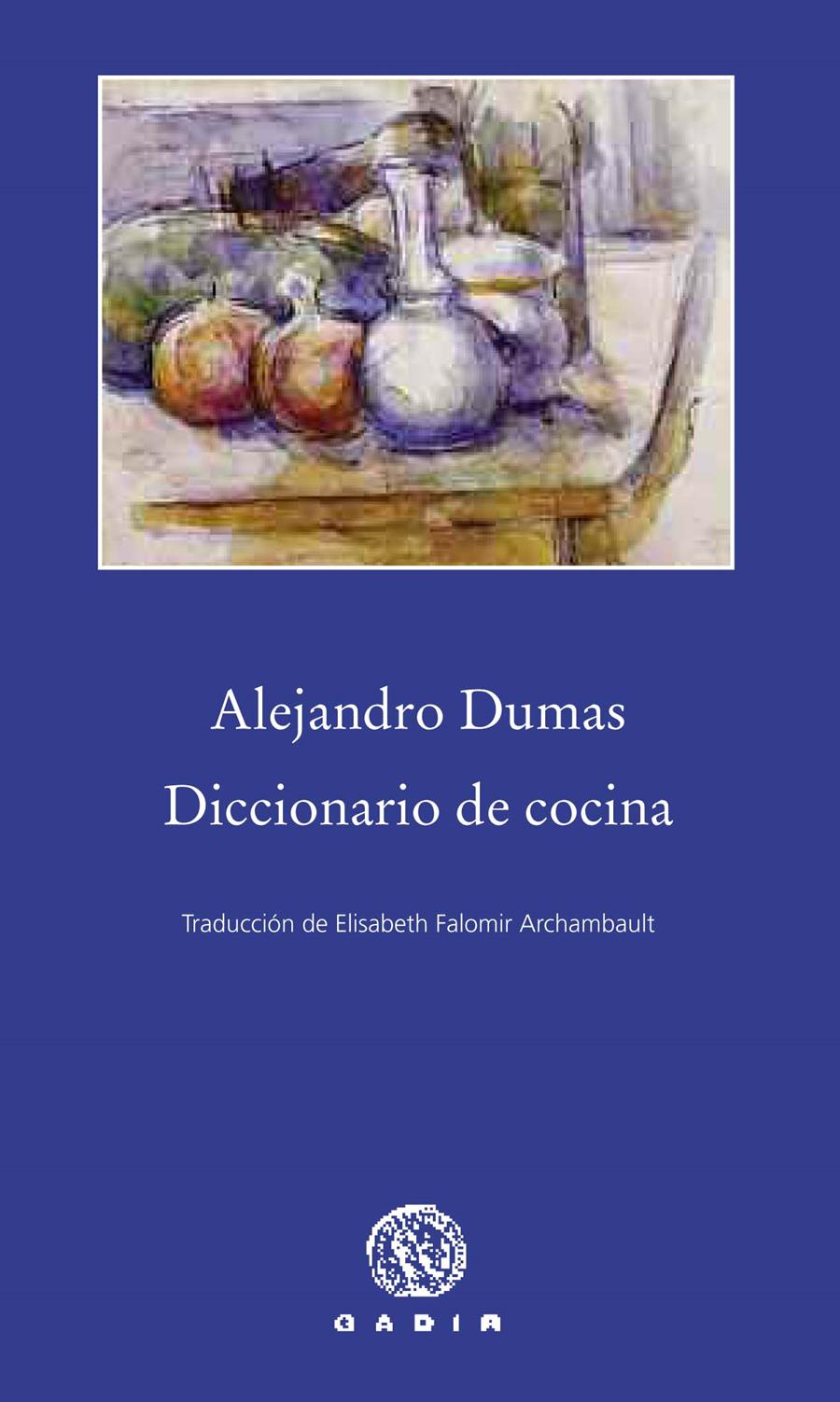 DICCIONARIO DE COCINA | 9788494179938 | DUMAS, ALEXANDRE