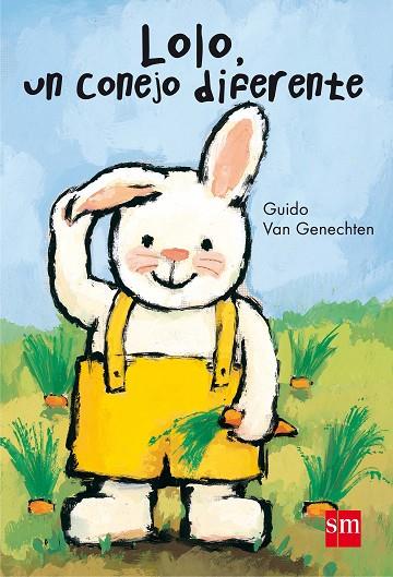 Lolo un conejo diferente | 9788467561289 | Guido van Genechten