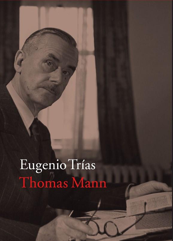 THOMAS MANN | 9788416748341 | EUGENIO TRIAS