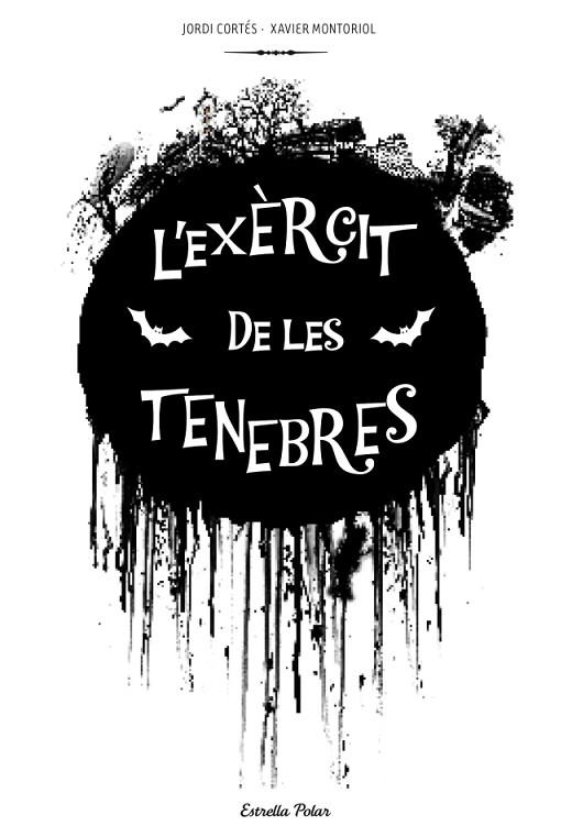 L'EXERCIT DE LES TENEBRES | 9788415697312 | JORDI CORTES & XAVIER MONTORIOL