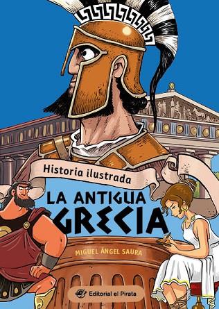 Historia para niños La antigua Grecia | 9788419898104 | Miguel Angel Saura