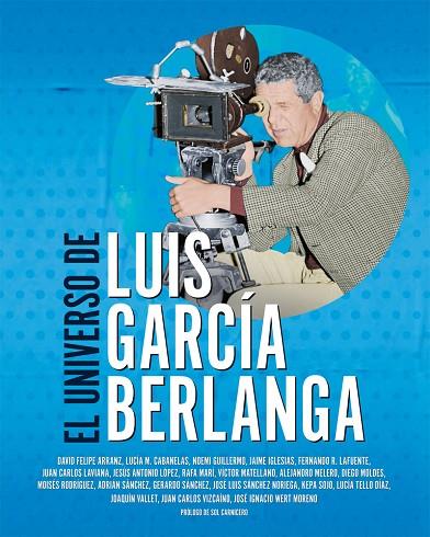 EL UNIVERSO DE LUIS GARCÍA BERLANGA | 9788418181214 | MATELLANO & MOLDES
