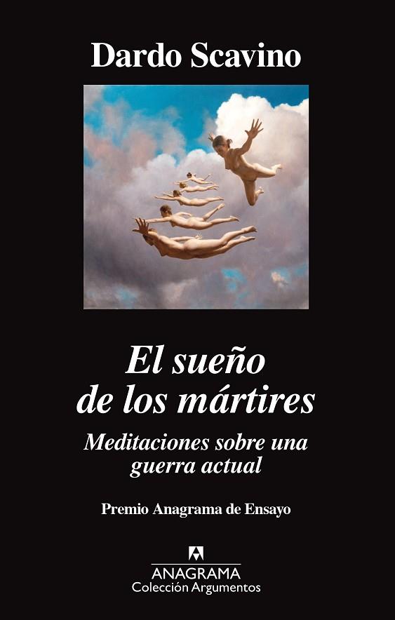 EL SUEÑO DE LOS MARTIRES MEDITACIONES SOBRE UNA GUERRA ACTUAL | 9788433964274 | DARDO SCAVINO