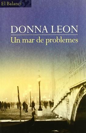 MAR DE PROBLEMES, UN | 9788429753134 | DONNA LEON