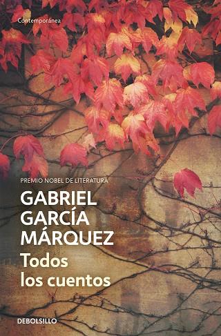 TODOS LOS CUENTOS | 9788490322765 | GABRIEL GARCIA MARQUEZ