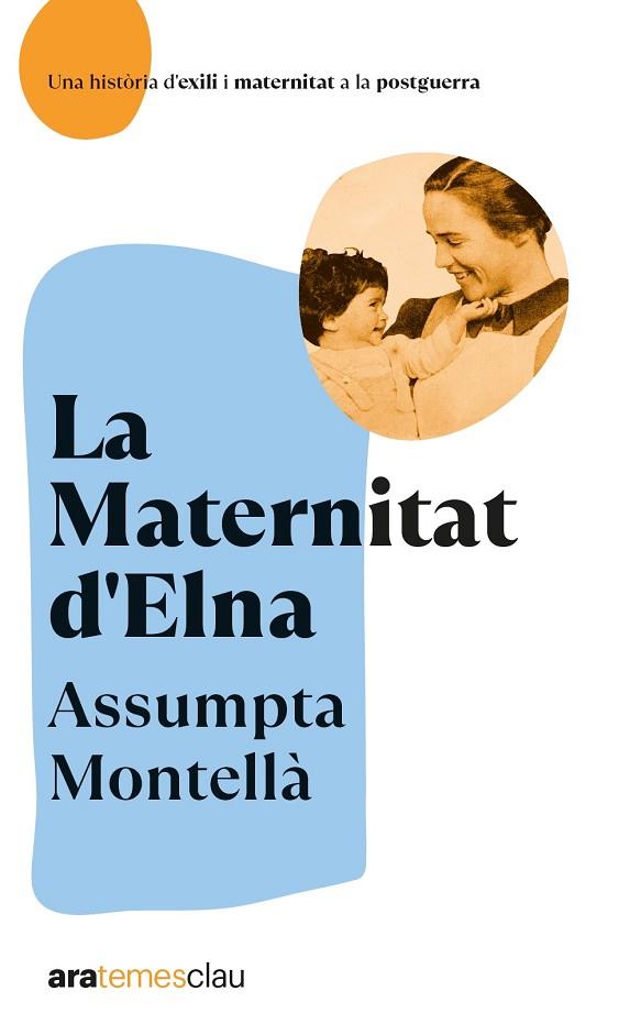 La Maternitat d'Elna | 9788418928642 | ASSUMPTA MONTELLA