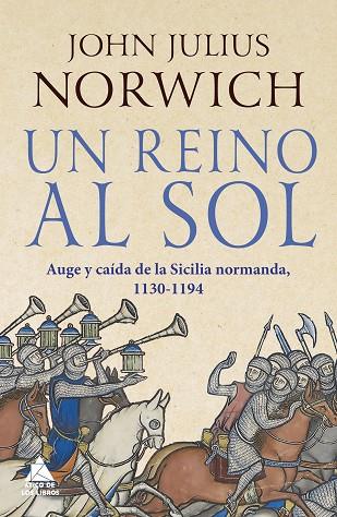Un Reino al sol | 9788417743697 | John Julius Norwich