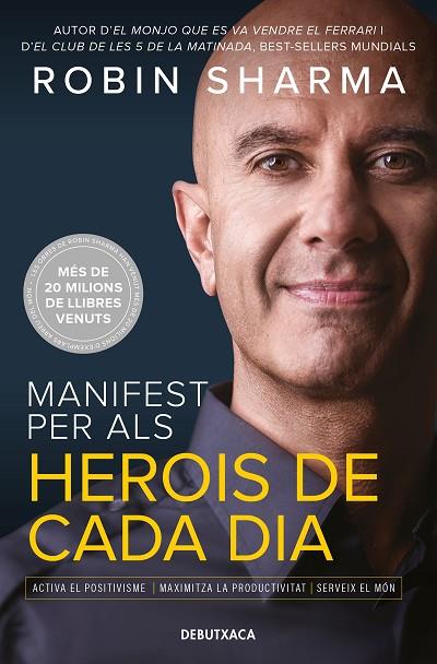 MANIFEST PER ALS HEROIS DE CADA DIA | 9788418196560 | ROBIN SHARMA
