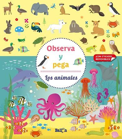 OBSERVA Y PEGA LOS ANIMALES | 9789403219301 | BALLON